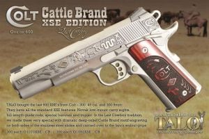 Colt 1911 XSE Cattle Brand The Last Cowboy Talo Limited Edition O1070XSE-CB